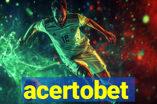 acertobet