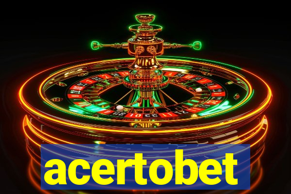 acertobet
