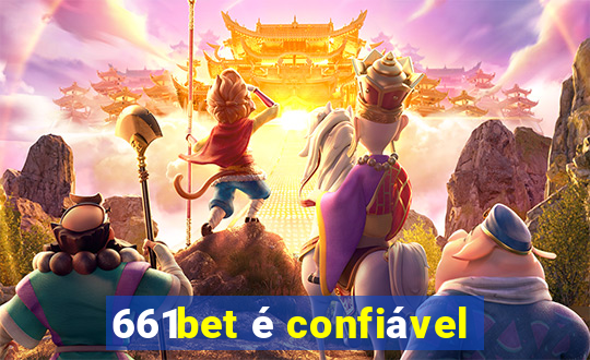 661bet é confiável