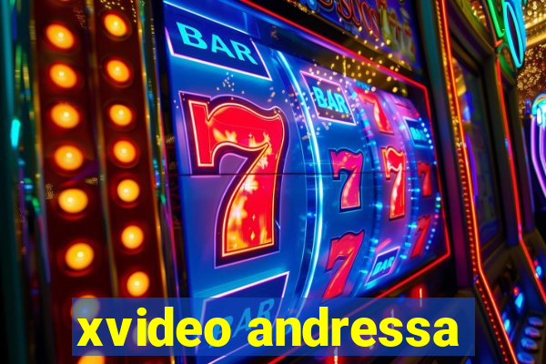 xvideo andressa