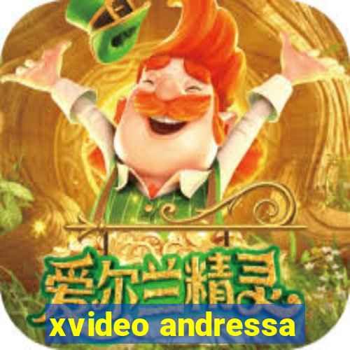 xvideo andressa