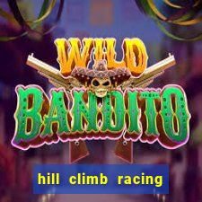 hill climb racing 2 dinheiro infinito