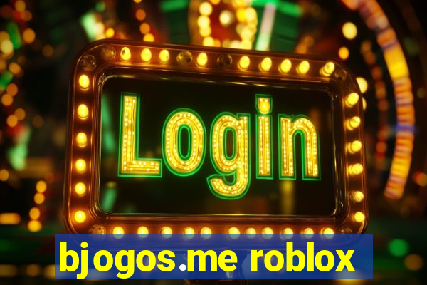 bjogos.me roblox