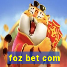 foz bet com