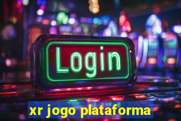 xr jogo plataforma