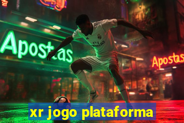 xr jogo plataforma