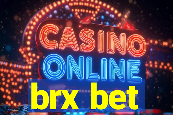 brx bet