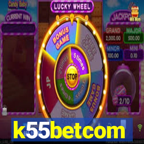 k55betcom