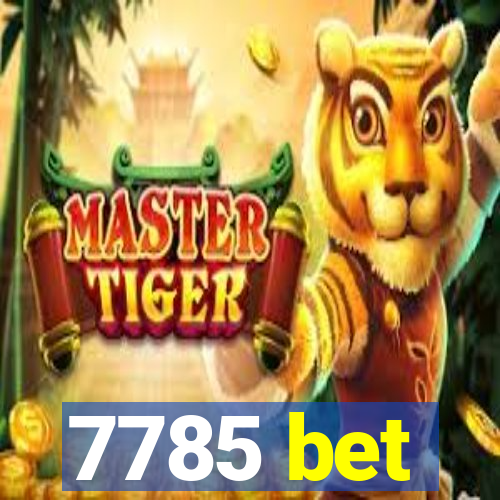 7785 bet