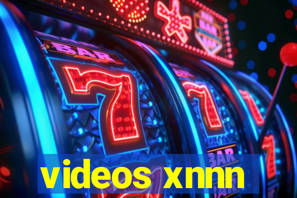 videos xnnn