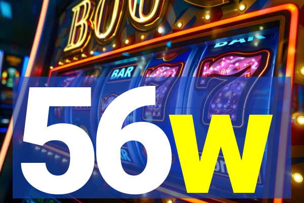 56w