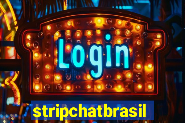 stripchatbrasil