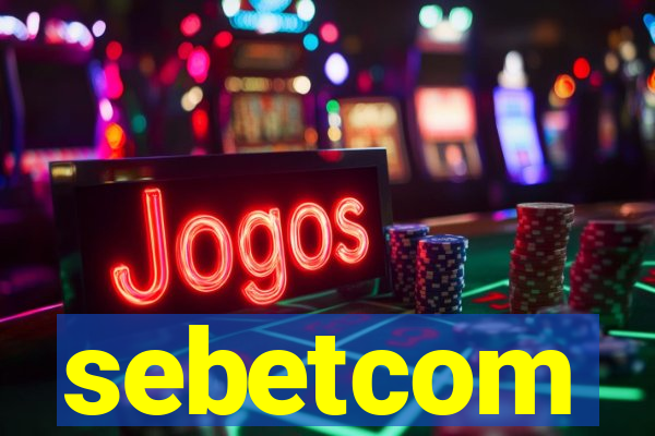 sebetcom