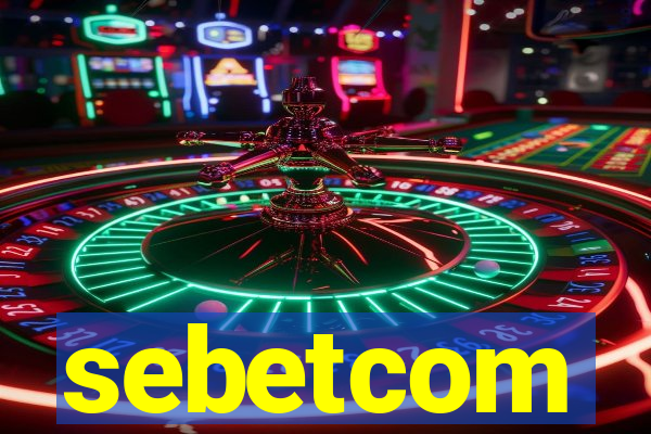 sebetcom