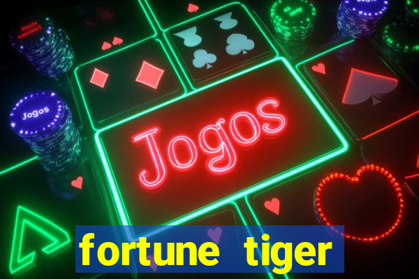 fortune tiger cassino pix
