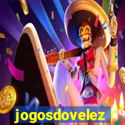 jogosdovelez