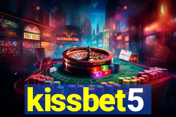 kissbet5