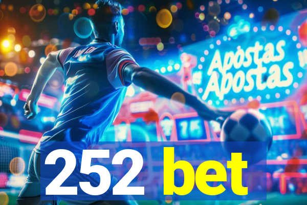 252 bet