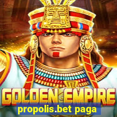 propolis.bet paga
