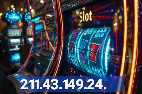 211.43.149.24.