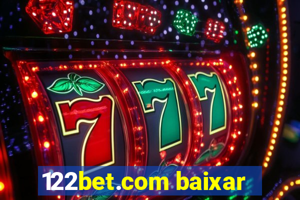 122bet.com baixar