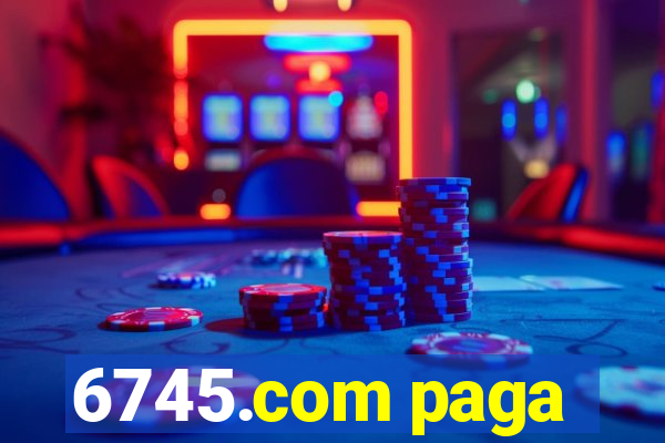 6745.com paga