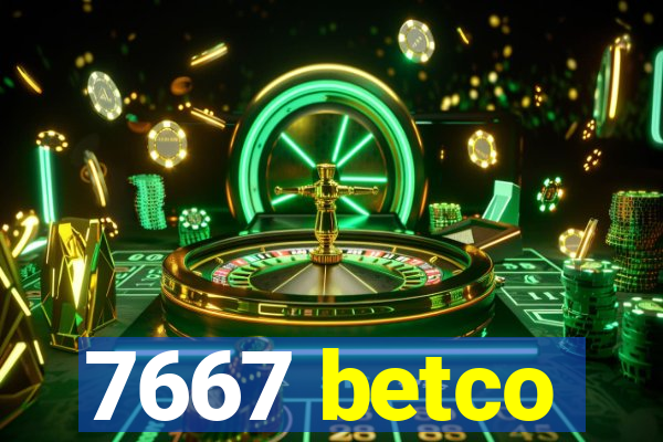 7667 betco