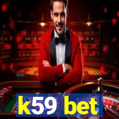 k59 bet