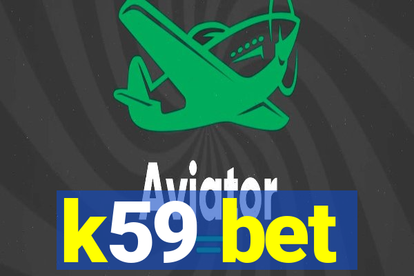 k59 bet