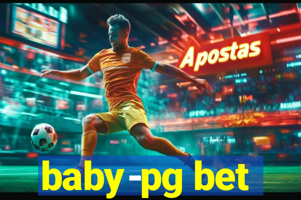 baby-pg bet