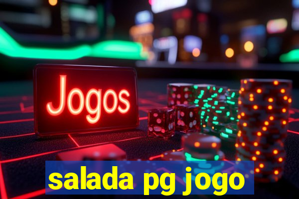 salada pg jogo