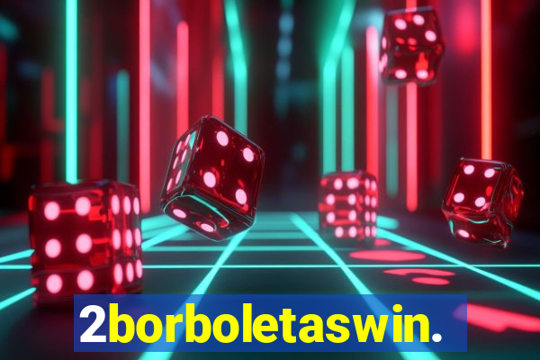 2borboletaswin.com