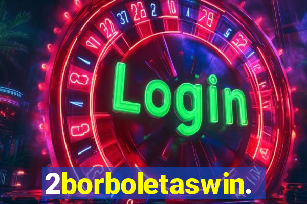 2borboletaswin.com