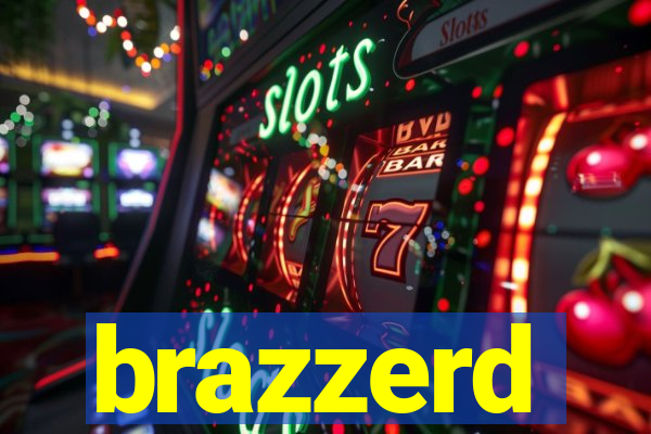brazzerd