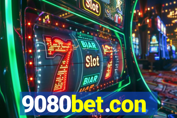9080bet.con