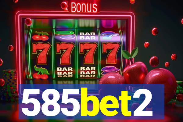 585bet2