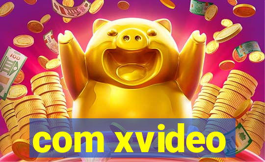 com xvideo
