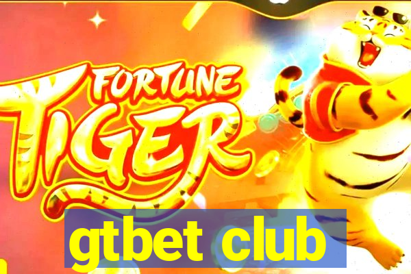 gtbet club