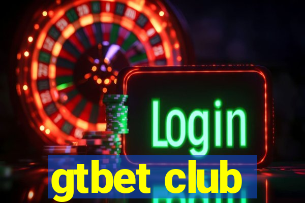 gtbet club