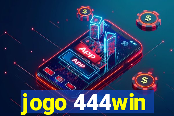 jogo 444win