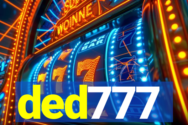 ded777