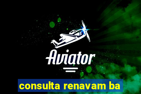 consulta renavam ba