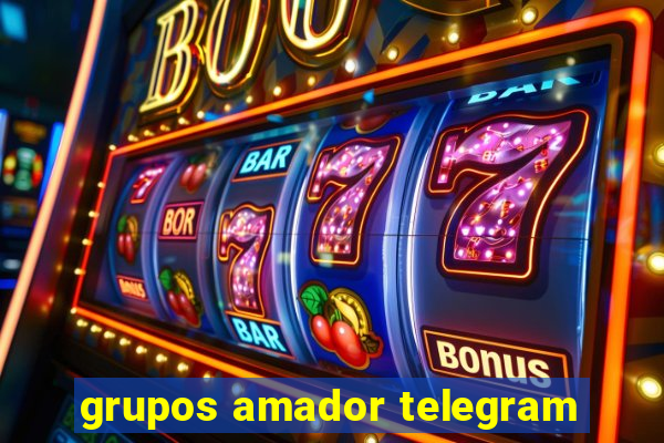 grupos amador telegram