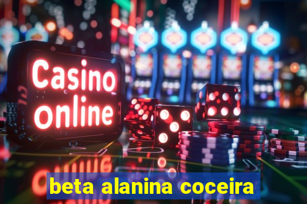 beta alanina coceira
