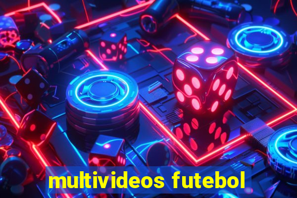 multivideos futebol