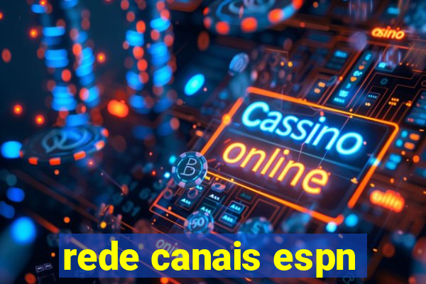 rede canais espn