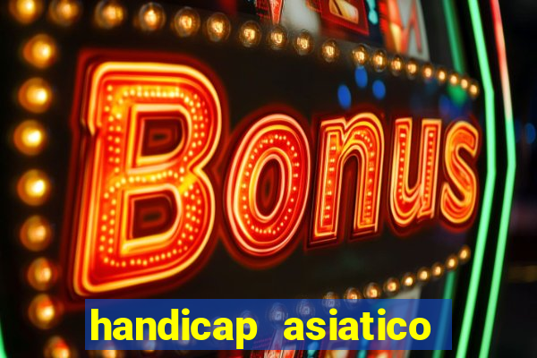 handicap asiatico 0.0 0.5