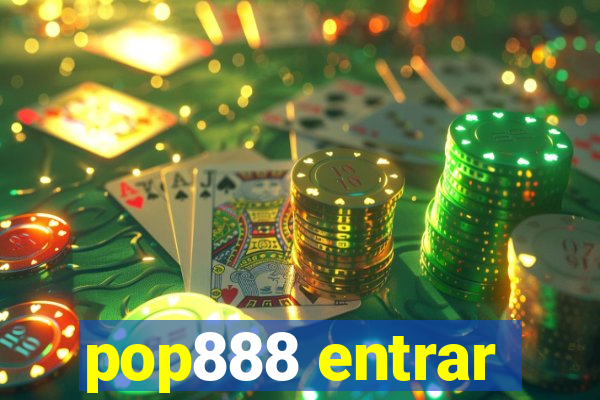 pop888 entrar