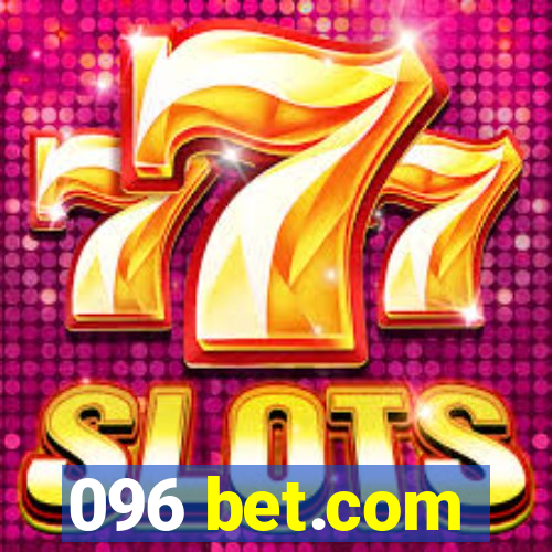 096 bet.com