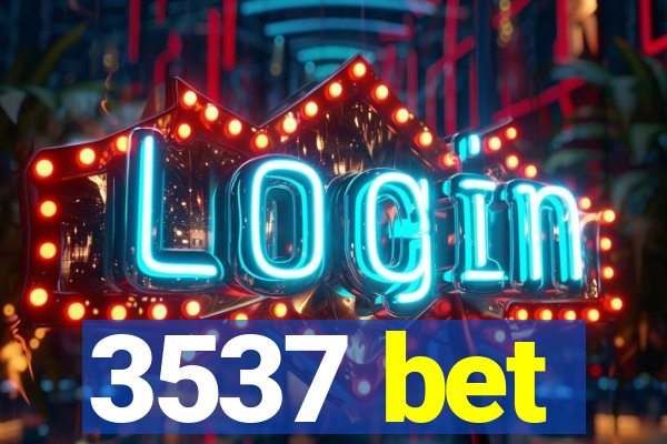 3537 bet
